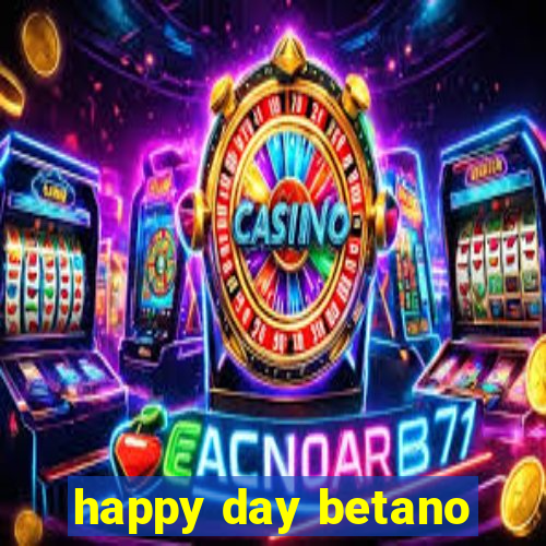 happy day betano